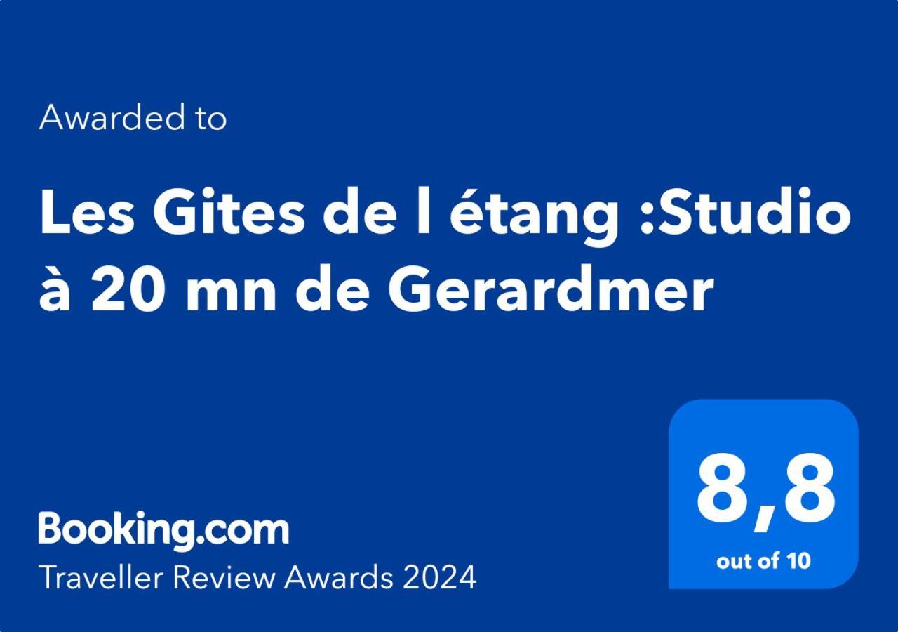 Les Gites De L Etang :Studio A 20 Mn De Gerardmer La Chapelle  Exterior foto